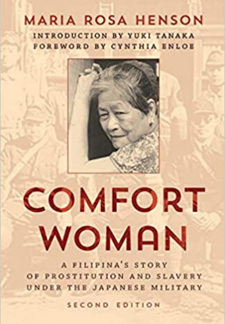 Comfort Woman: A Filipina's Story of Prostitution and Slavery under the Japanese Military